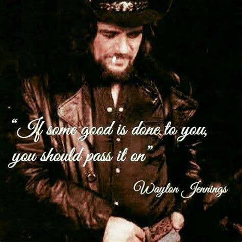 Waylon Jennings Quotes Dukes Of Hazzard - ShortQuotes.cc