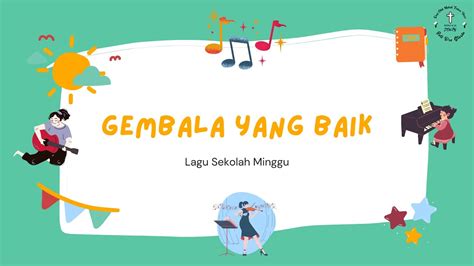 Lirik Dan Lagu Sekolah Minggu Gembala Yang Baik YouTube