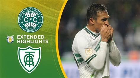 Coritiba Vs Am Rica Mineiro Extended Highlights Brasilerao S Rie A