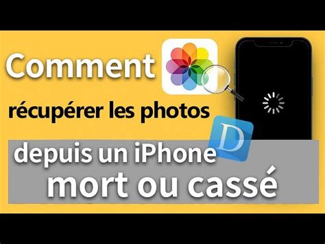 Comment R Cup Rer Des Photos D Un Iphone Cass En Panne