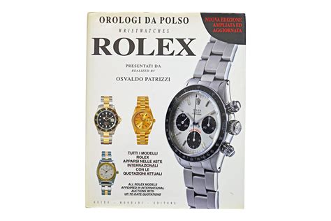 Orologi Da Polso Rolex Wristwatches Book By Osvaldo Patrizzi Baer