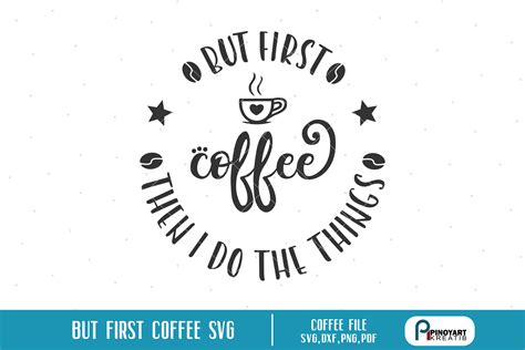 But First Coffee Svg A Coffee Vector File 181682 Svgs Design