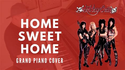 Home Sweet Home - Motley Crue - Grand Piano Cover [with lyrics and ...