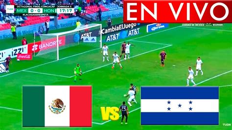 MÉxico Vs Honduras En Vivo🔴│ Conoce Aqui Dia Hora Y Donde Ver En