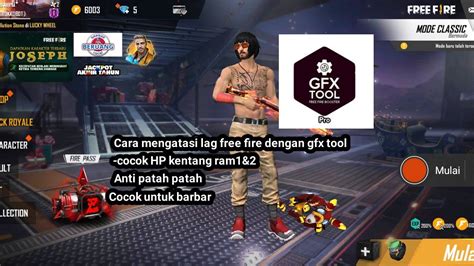 Cara Setting Mengatasi Lag Gfx Tool Terbaru Free Fire Youtube