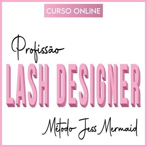 Profiss O Lash Designer Jm Rcio E Servi Os De Beleza Ltda Hotmart