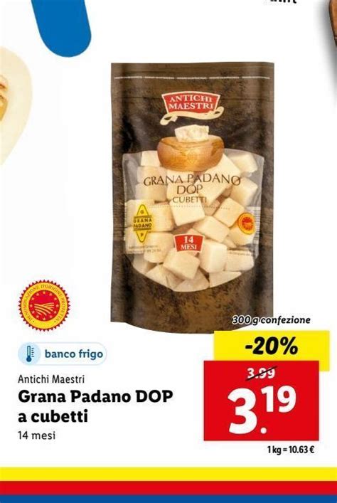 Grana Padano Dop A Cubetti Antichi Maestri 14 Mesi 300g Offerta Di Lidl