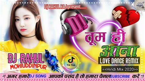 Tum Hi Aana Dj Remix Tik Tok Viral Song Tere Jane Ka Gum Dj Piyush