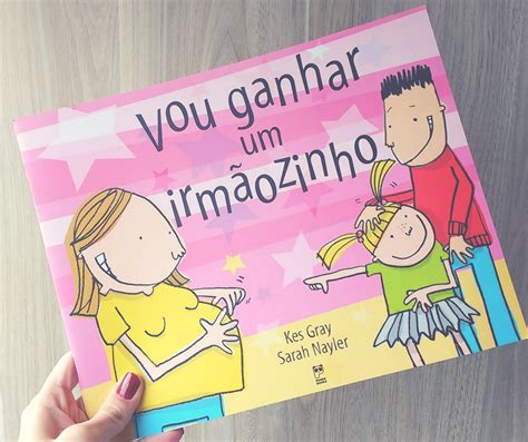 Dicas De Livros Infantis Sobre A Chegada De Um Irm O