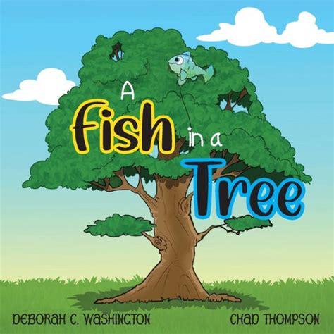 A Fish in a Tree by Deborah C. Washington, Chad Thompson, Paperback ...