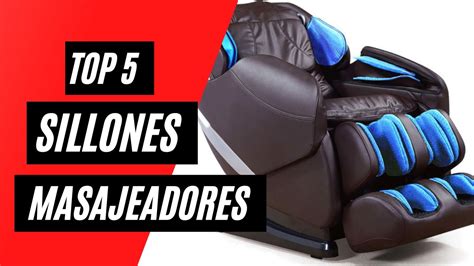 Top Mejores Sillones Masajeadores Youtube