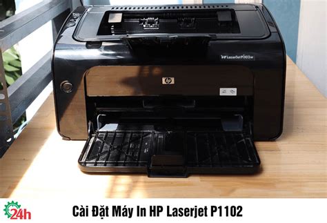 Hướng Dẫn Cài đặt Máy In Hp Laserjet P1102 Xem Ngay Điện Máy Vvc Sản Phẩm Điện Tử Điện