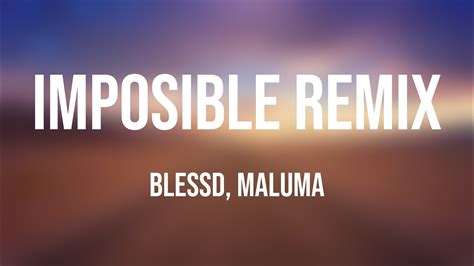 Imposible Remix Blessd Maluma Lyrics Video 🪂 Youtube