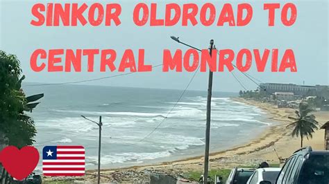 Ride With Me Sinkor Oldroad To Central Monrovia Liberia 2020 Helenasqueendom Youtube