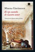 Theodoros Libro de Mircea Cartarescu reseña resumen y opiniones