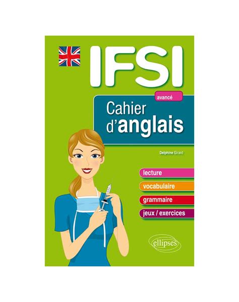 Cahier Danglais Pour Les Ifsi Niveau Avanc