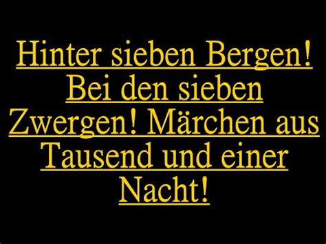 Hinter sieben Bergen bei den sieben Zwergen Märchen aus tausend und