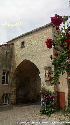 Voyage Au Centre De La Bourgogne Noyers Sur Serein Faites Un Saut