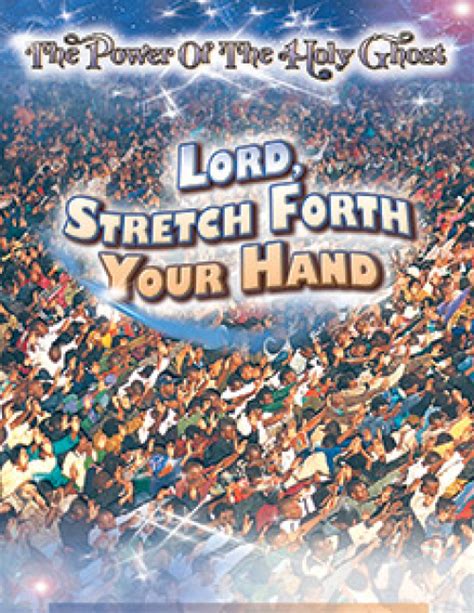 Lord Stretch Forth Your Hand Ernest Angley Ministries