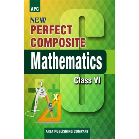 Buy Arya New Perfect Composite Mathematics Textbook For Class Online