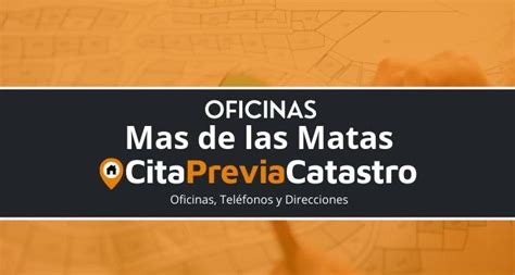 Oficinas Del Catastro Mas De Las Matas Tel Fonos Y Direcciones