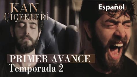 Kan Ekler Primer Avance Temporada Youtube