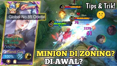 Odette Ke Tekan Di Awal Kalah Gold Dan Level Ini Tips Dan Trik Nya