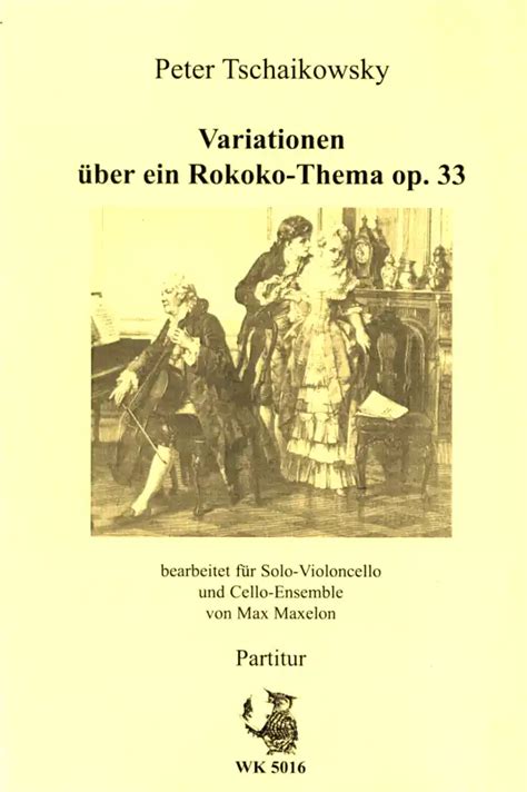 Variationen Ber Ein Rokoko Thema Op Von Pjotr Iljitsch Tschaikowsky