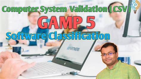 Computer System Validation Gamp 5 Software Classification As Per