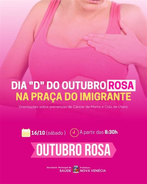 Prefeitura De Nova Venécia Vai Realizar Dia D Do Outubro Rosa