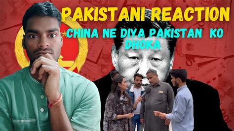 China Betrays Pakistan L Pakistani Reaction L China Pakistan