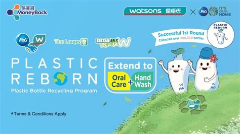 Watsons And P G Expand Their Plastic Reborn Programme WatsON Stay