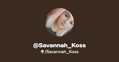 Savannah Koss Instagram Facebook TikTok Linktree