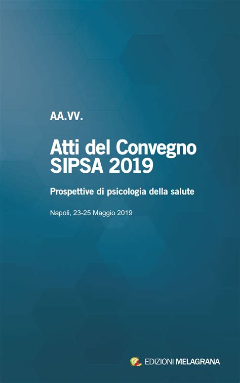 Atti Del Convegno SIPSA 2019 Libro Edizioni Melagrana