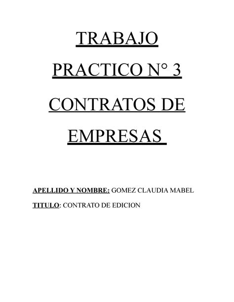 Contrato DE Empresa TP 3 TRABAJO PRACTICO N 3 CONTRATOS DE EMPRESAS