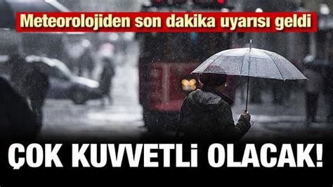 Meteorolojiden son dakika uyarısı Çok kuvvetli olacak Haber 7 GÜNCEL