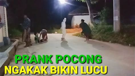 PRANK POCONG NGAKAK TER LUCU SUPER GOKIL YouTube