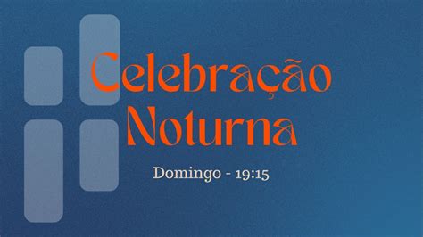 Culto Noturno Pr L Cio Fl Vio Youtube