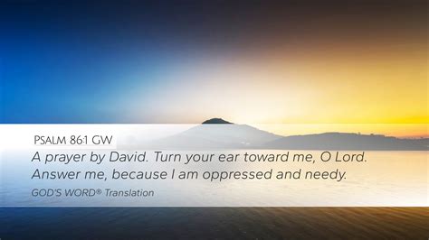 Psalm 86 1 GW Desktop Wallpaper A Prayer By David Turn Your Ear