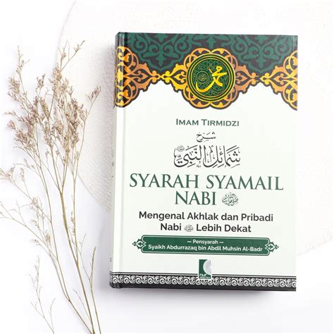 Jual COD Buku Syarah Syamail Nabi Muhammad Shallallahu Alaihi Wasallam