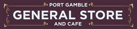 Port Gamble General Store: Curated Treasures for Every Occasion — Port Gamble General Store & Cafe