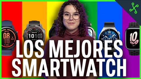 Los Mejores Smartwatch De Youtube