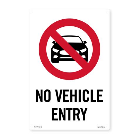 No Vehicle Entry Pvc