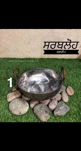 Sarbloh Karahi For Cooking At ₹ 190 In Tarn Taran Id 23366653897