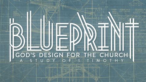 Blueprint – Church Sermon Series Ideas