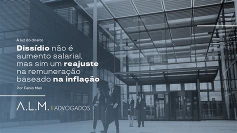 Você sabe o que é o dissídio ALM Advogados