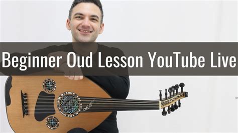 Beginner Oud Lesson Youtube