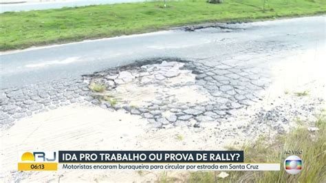 Moradores De Santa Cruz Reclamam De Buraqueira Em Estrada Bom Dia Rio