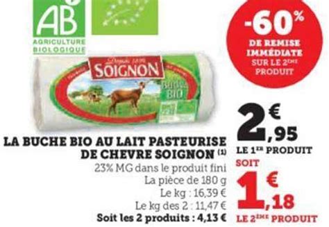 Promo La B Che Bio Au Lait Pasteuris De Ch Vre Soignon Chez U Express