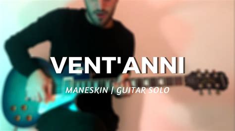 Ventanni Maneskin Guitar Solo Youtube